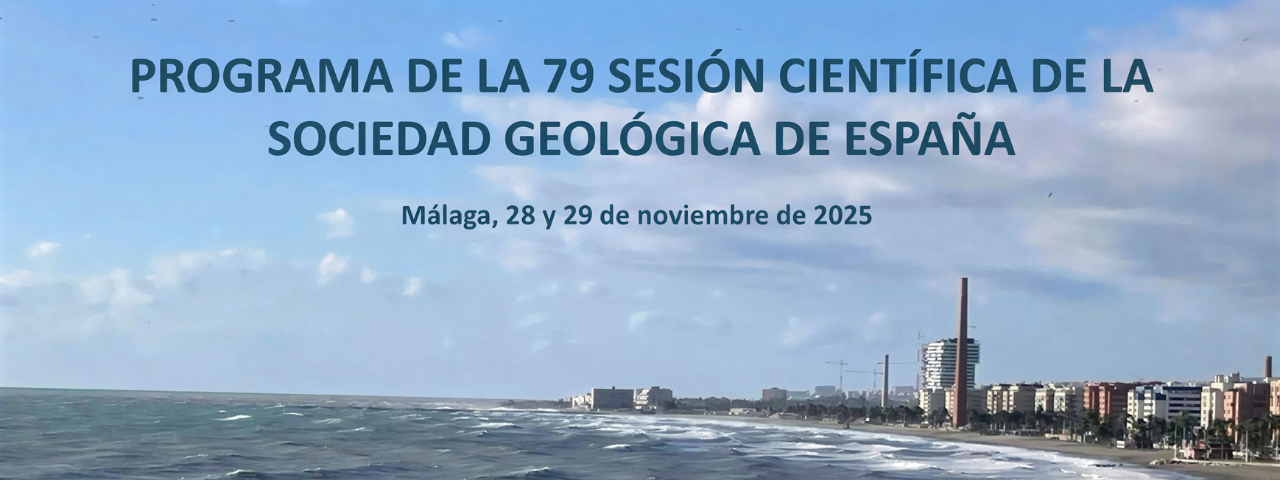 Investigadores del IGeA participaron en la 79ª Sesión Científica de la Sociedad Geológica de España en Málaga