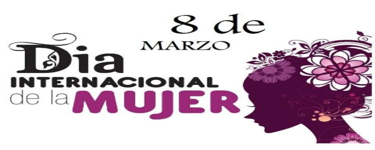 Día internacional de la mujer. 8 de marz